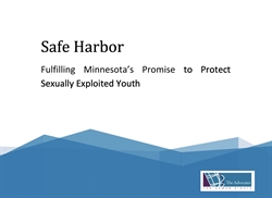 [ai] Presentation slide titled 'Safe Harbor' with the subtitle 'Fulfilling Minnesotaâ€™s Promise to Protect Sexually Exploited Youth.' The background features a blue gradient design, and the bottom right corner includes the logo of The Advocates for Human Rights.